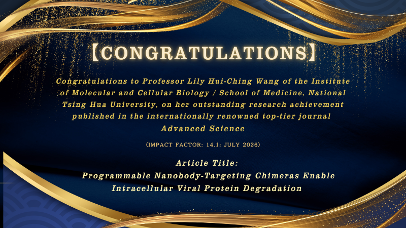 Congratulations to Professor Lily Hui-Ching Wang on Her Outstanding Research Published in Advanced ScienceImage